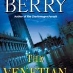 The Venetian Betrayal by Steve Berry: Review