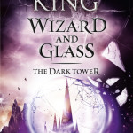 Wizard and Glass by Stephen King [Review]